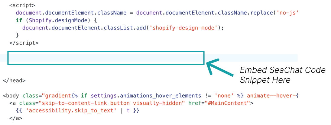 Paste the SeaChat code snippet in the head; section. You can paste it anywhere between the opening head tag and the closing /head tag